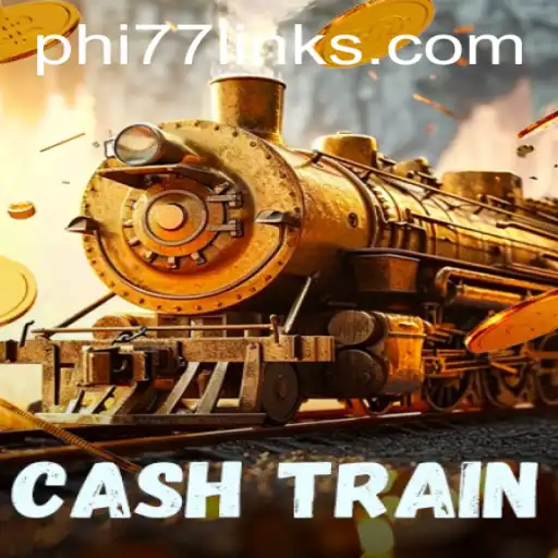 All Aboard the CashTrain: An Exciting Journey Through Gameplay with PHI77