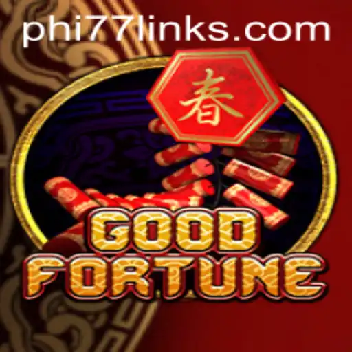 Experience the Thrill of GoodFortune: An Insight into the World of PHI77